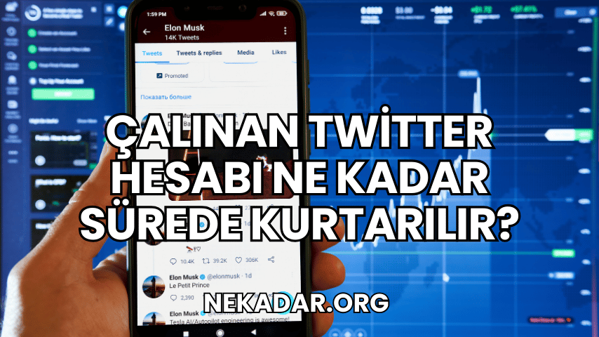 Çalınan Twitter Hesabı Ne Kadar Sürede Kurtarılır?