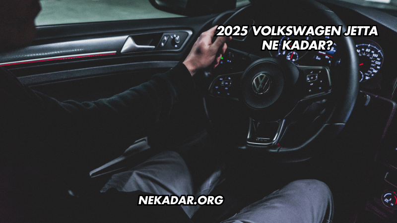 Volkswagen Jetta Ne Kadar?