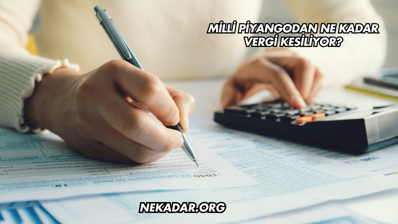 Milli Piyangodan Ne Kadar Vergi Kesiliyor?