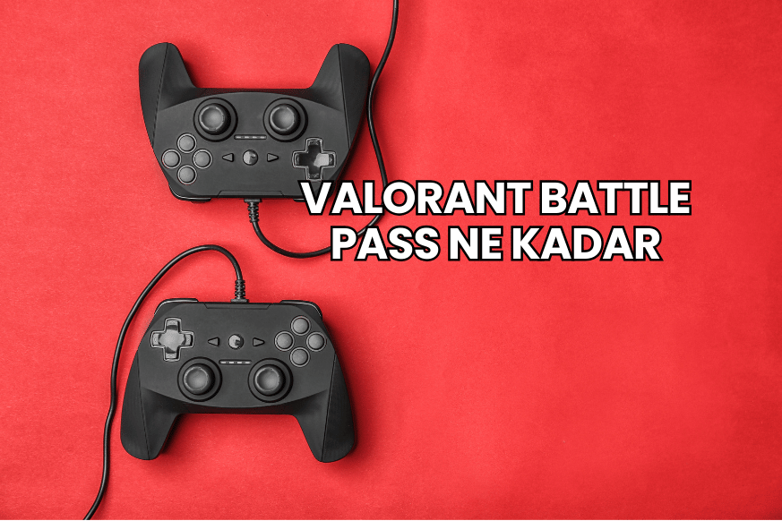 Valorant Battle Pass Ne Kadar